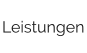 Leistungen