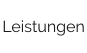 Leistungen